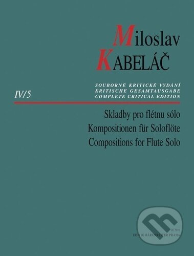 Skladby pro flétnu sólo Malá suita (Souborné kritické vydání) - kniha z kategorie Noty