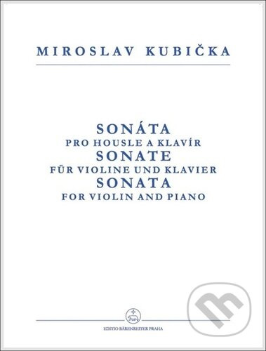 Sonáta pro housle a klavír - Miroslav Kubička - kniha z kategorie Noty