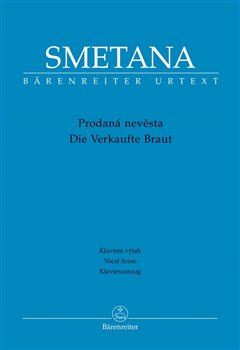 Prodaná nevěsta - Bedřich Smetana