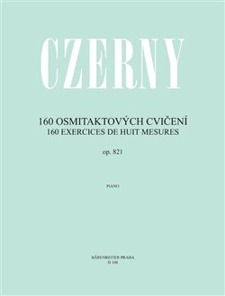 160 osmitaktových cvičení op. 821 - Carl Czerny