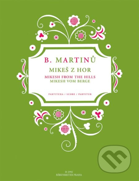 Mikeš z hor - Bohuslav Martinů, Miloslav Bureš - kniha z kategorie Noty