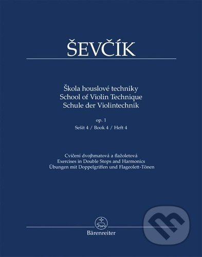 Škola houslové techniky op. 1, sešit 4 (Cvičení dvojhmatová a flažoletová) - kniha z kategorie Hudba