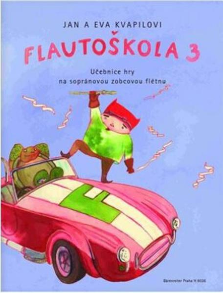 Flautoškola 3 - Jan Kvapil, Eva Kvapilová