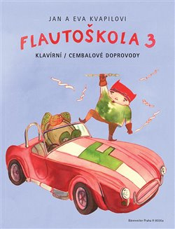 Flautoškola 3 - klavírní/cembalové doprovody - Jan Kvapil, Eva Kvapilová