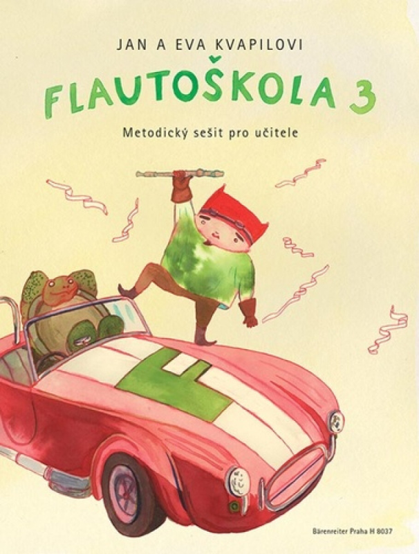 Flautoškola 3 - Metodický sešit pro učitele - Eva Kvapilová, Jan Kvapil