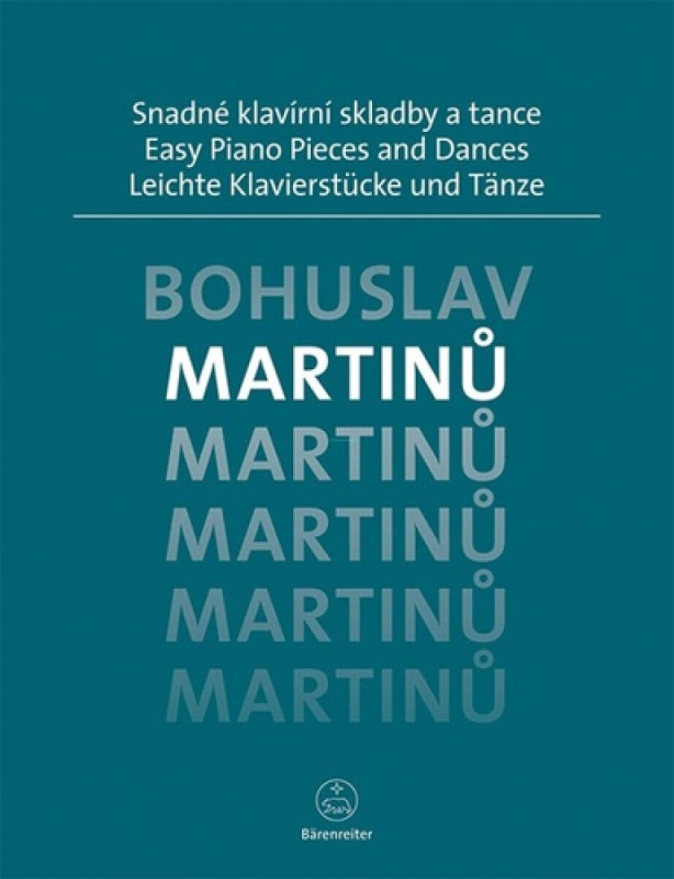 Snadné klavírní skladby a tance - Bohuslav Martinů