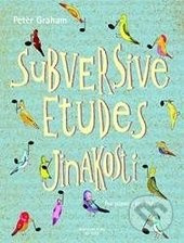 Jinakosti (Subversive Etudes) - Peter Graham