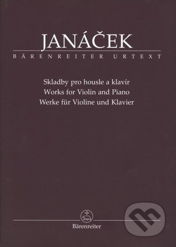 Skladby pro housle a klavír - Leoš Janáček - kniha z kategorie Noty