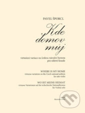 Kde domov můj - Pavel Šporcl