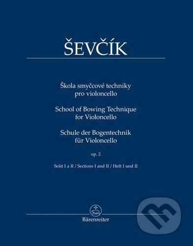 Škola smyčcové techniky pro violoncello op. 2, sešit I a II - Otakar Ševčík