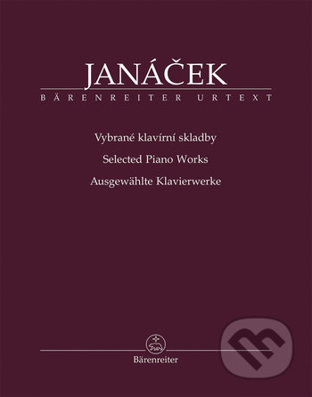 Vybrané klavírní skladby - Janáček, Leoš - Leoš Janáček - kniha z kategorie Noty