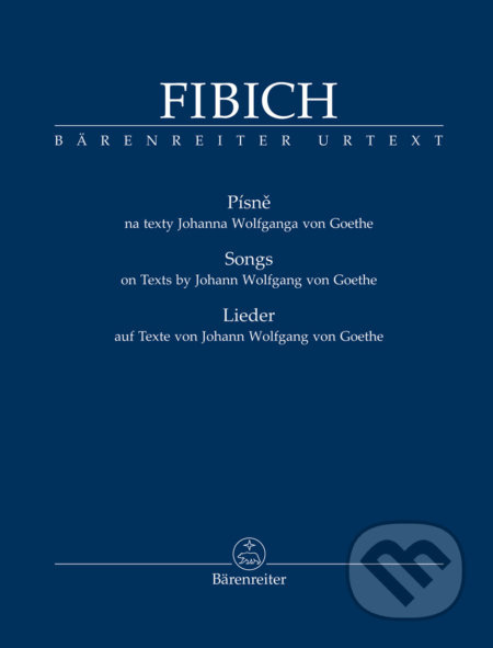 Písně na texty Johanna Wolfganga von Goethe - Zdenek Fibich - kniha z kategorie Noty