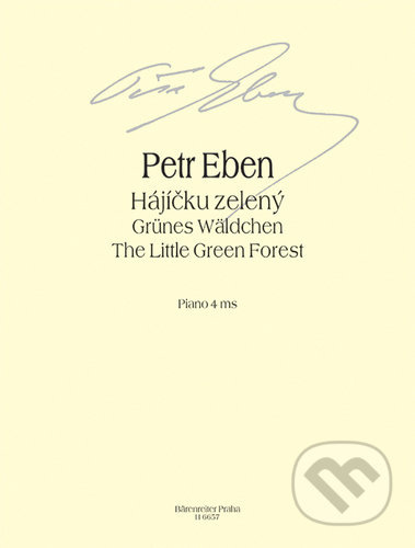 Hájíčku zelený - Petr Eben - kniha z kategorie Noty