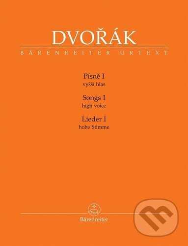 Písně I (Vyšší hlas) - Antonín Dvořák - kniha z kategorie Hudba