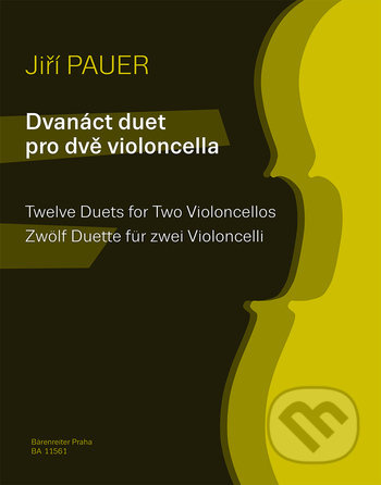 Dvanáct duet pro dvě violoncella - Jiří Pauer - kniha z kategorie Noty