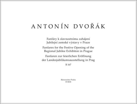Fanfáry k slavnostnímu zahájení Jubilejní zemské výstavy Praze -  Antonín Dvořák