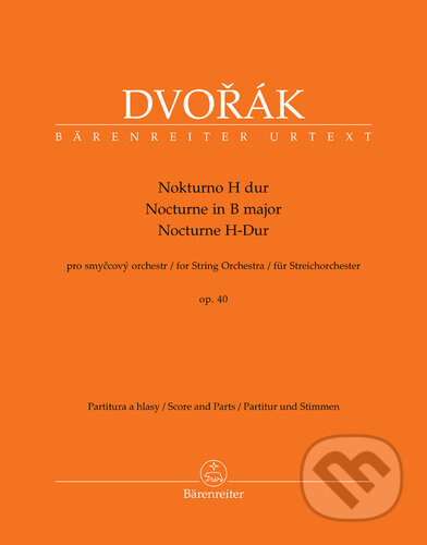Nokturno H dur (pro smyčcový orchestr op. 40) - Antonín Dvořák - kniha z kategorie Hudba