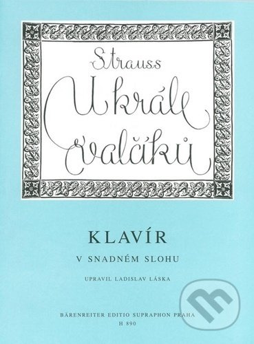 U krále valčíků - Johann Strauss