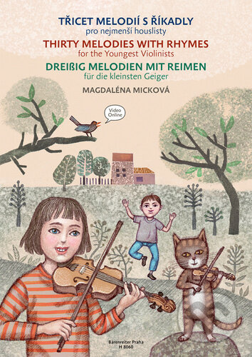 Třicet melodií s říkadly (pro nejmenší houslisty) - Magdaléna Micková, Jitka Němečková (Ilustrátor) - kniha z kategorie Hudba