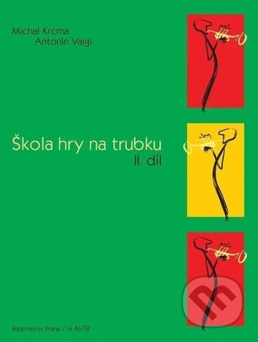 Škola hry na trubku II. díl - Michal Krčma, Antonín Vaigl - kniha z kategorie Hudba
