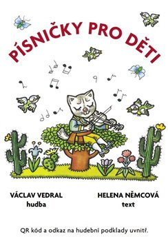 Písničky pro děti - Václav Vedral, Helena Němcová