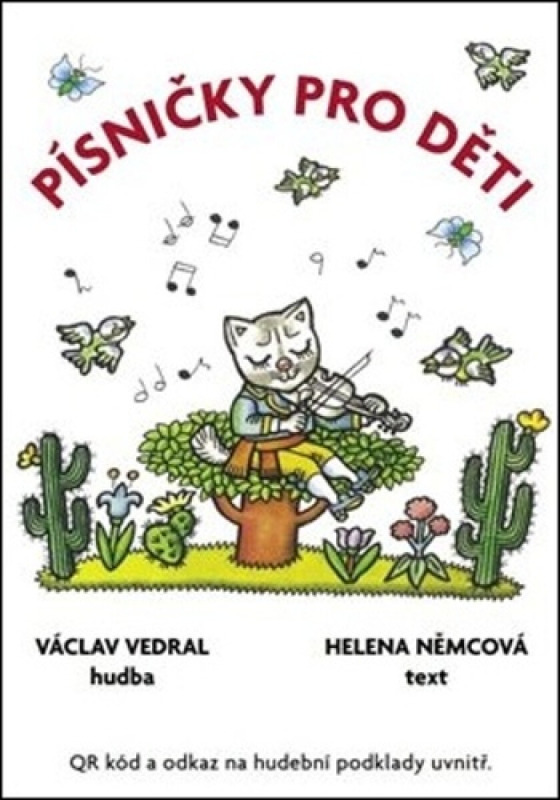 Písničky pro děti - Václav Vedral, Helena Němcová