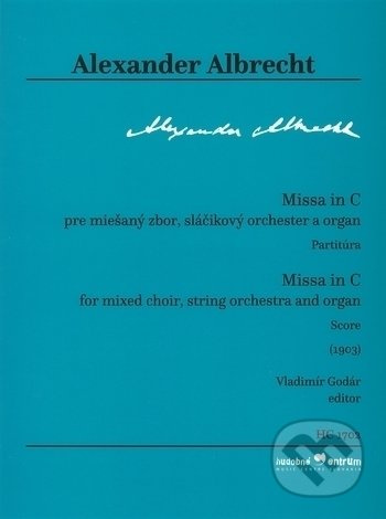 Missa in C pre miešaný zbor, sláčikový orchester a organ (Partitúra) - kniha z kategorie Noty
