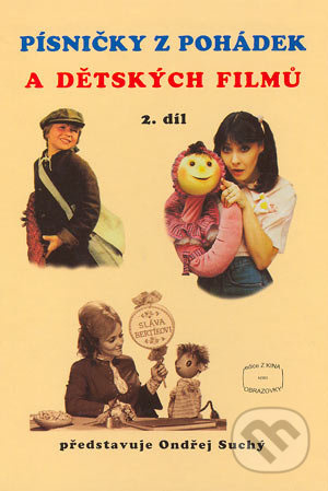 Písničky z pohádek a dětských filmů 2. díl - Ondřej Suchý - kniha z kategorie Umění, design a architektura