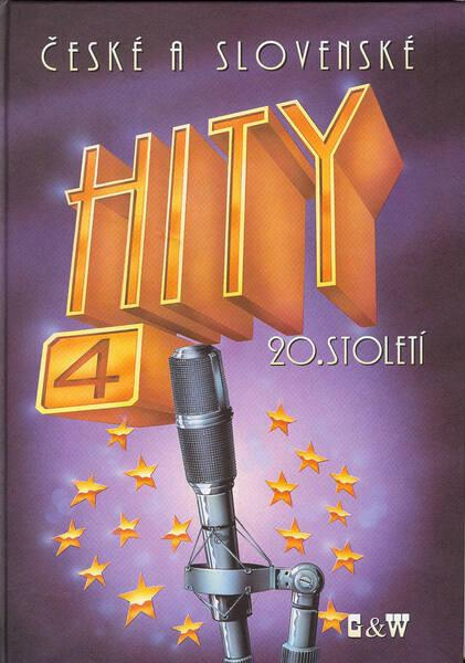 České a slovenské hity 20. století - 4. díl - Kolektiv autorů - kniha z kategorie Hudba