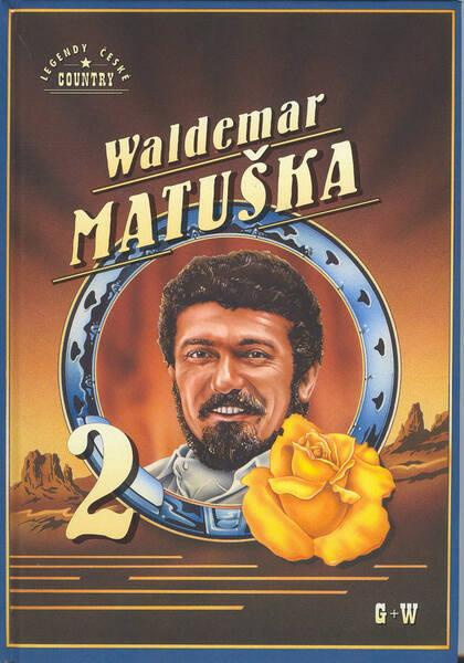 Waldemar Matuška 2 - Miroslav Černý - kniha z kategorie Hudba