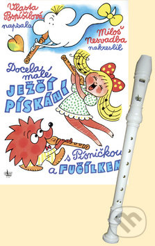 Docela malé ježčí pískání s Písničkou a Fučílkem - Vlasta Pospíšilová, Miloš Nesvadba - kniha z kategorie Hádanky a říkanky