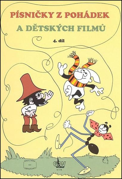 Písničky z pohádek a dětských filmů 4. díl - kniha z kategorie Hudba
