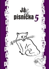 Já &amp; písnička 5 - kol.