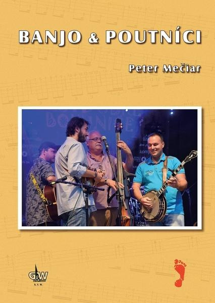 Banjo & Poutníci - Peter Mečiar - kniha z kategorie Škola hraní