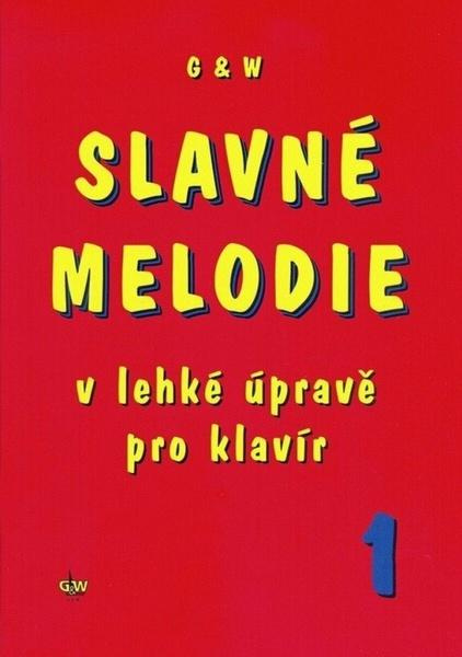 Slavné melodie v lehké úpravě pro klavír 1 - kniha z kategorie Hudba