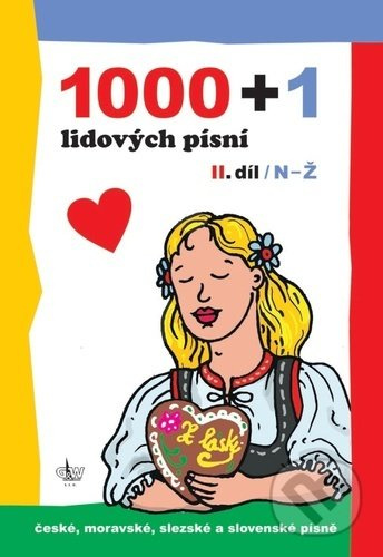 1000 + 1 lidových písní - II. díl / N-Ž (české, moravské, slezské a slovenské písně) - kniha z kategorie Zpěvníky