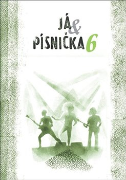 Já &amp; písnička 6 - kol.