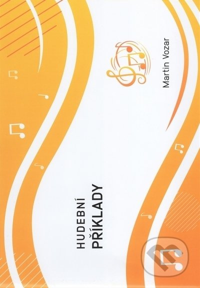 Hudební příklady - pracovní sešit - Martin Vozar - kniha z kategorie 2. stupeň
