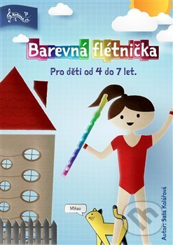 Barevná flétnička 1 - Saša Kolářová