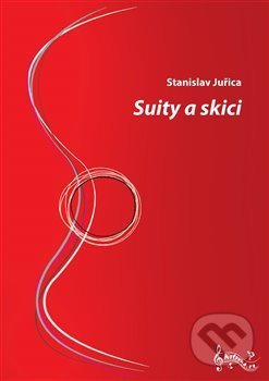Suity a skici - Stanislav Juřica