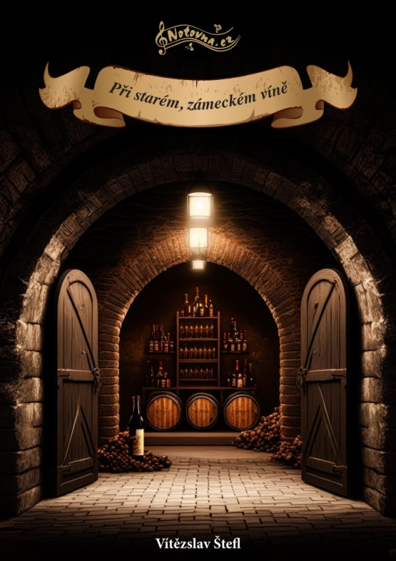 Při starém, zámeckém víně - Vítězslav Štefl