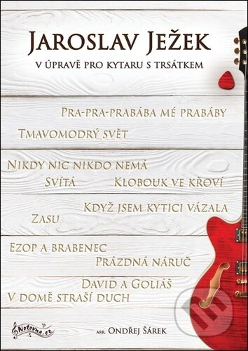 Jaroslav Ježek v úpravě pro kytaru s trsátkem - Ondřej Šárek