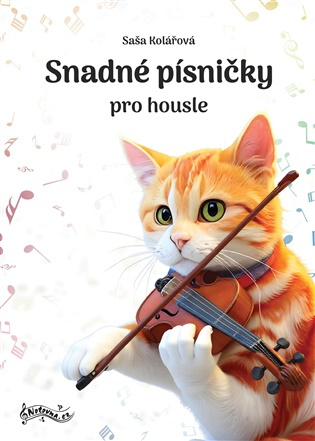 Snadné písničky pro housle - Saša Kolářová