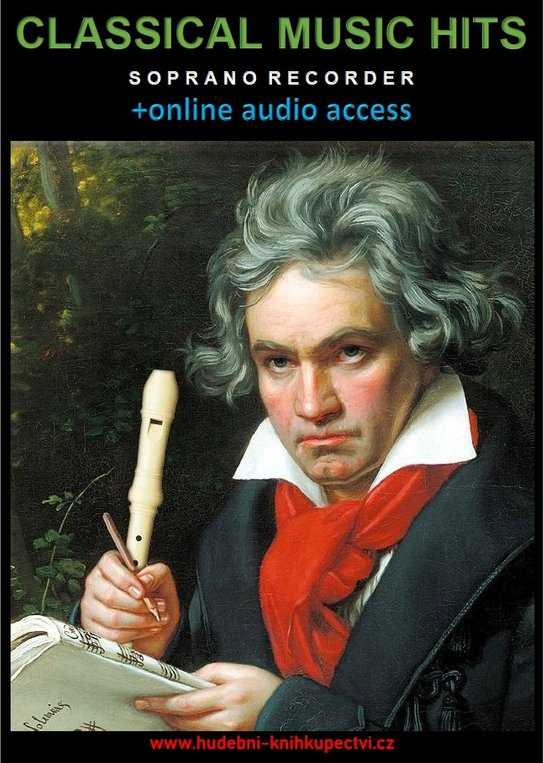 Classical Music Hits For Soprano Recorder - Zdeněk Šotola
