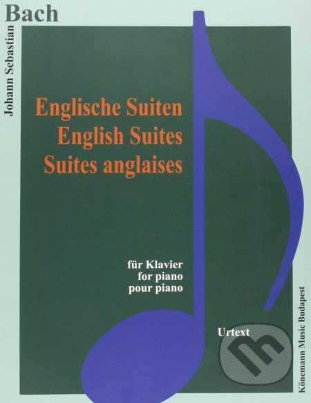 Englische Suiten / English Suites (für Klavier) - Johann Sebastian Bach - kniha z kategorie Noty