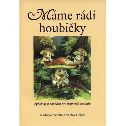 MÁME RÁDI HOUBIČKY noty