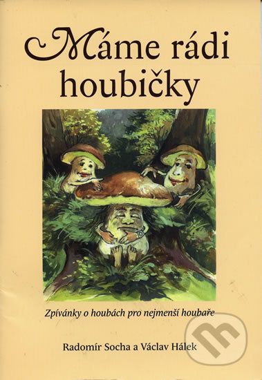 MÁME RÁDI HOUBIČKY noty