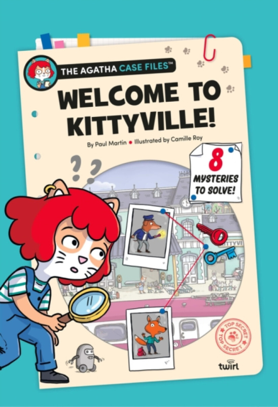 Tourbillon Agatha Case Files: Welcome to Kittyville! - Martin, Paul