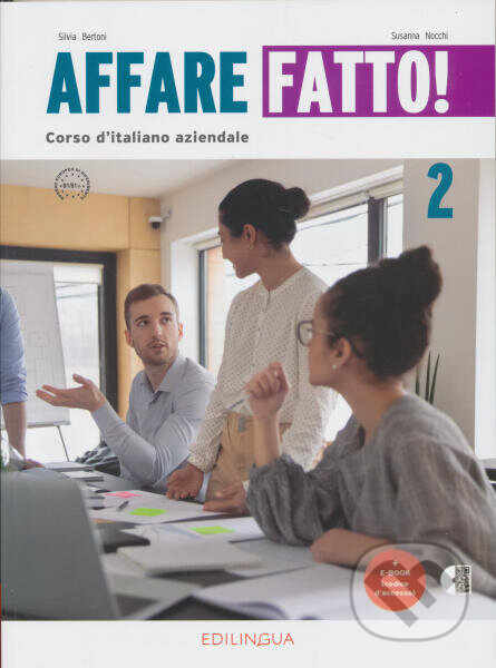 Affare Fatto! 2 - Manuale ed Eserciziario + audio - B1-B2: Libro dello studente + eserciziario + audio online (QR) 2 - kniha z kategorie Jazykové…