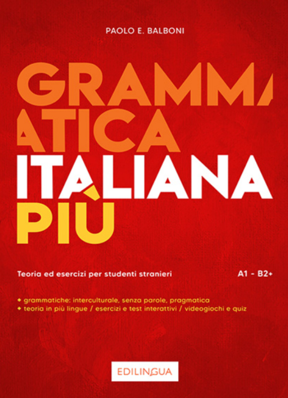 Grammatica Italiana Piu-Book, Level A1-B2+ - Paolo E Balboni - kniha z kategorie Jazykové učebnice a slovníky